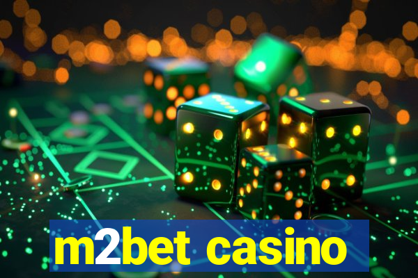 m2bet casino